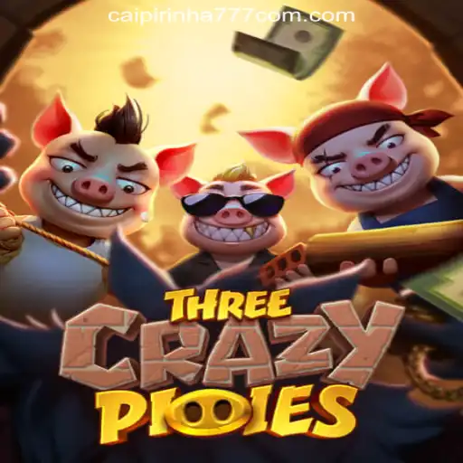 Discover the Exciting World of ThreeCrazyPiggies at Caipirinha 777 Cassino Online Confiável